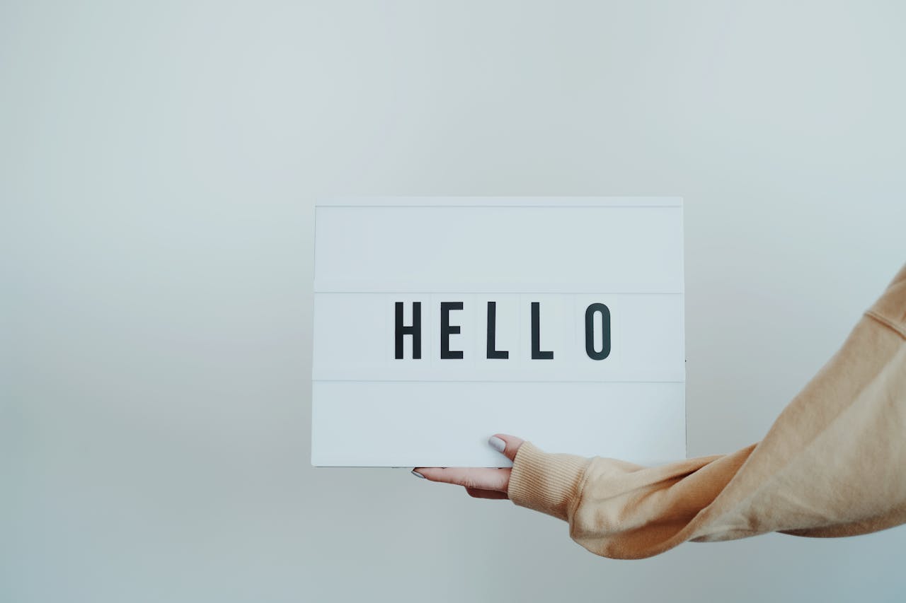 Sign with Hello on it.